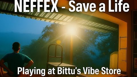 NEFFEX - Save A Life [Copyright Free] No.239 – NEFFEX Playing at bittu vibe | Hustle Vibes