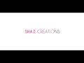 Shaz creations  intro