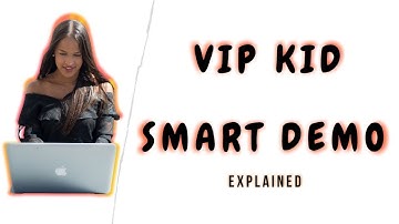 VIP Kid Smart Demo Video: Exactly How to Pass in 10 minutes