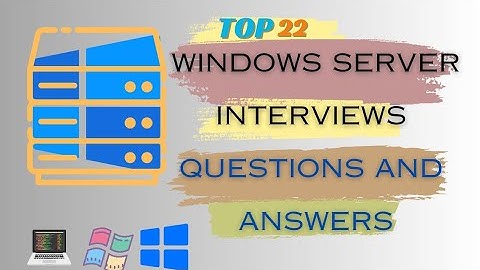 windows server interview questions and answers