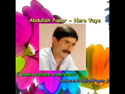 Abdullah Papur - Here Vaye