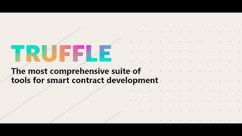 Truffle - Smart Contracts | Crypto | Programming