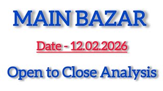 Main bazar today || open to close || main bazar matka trick [ 12.02.2026 ]