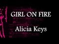 Girl On Fire - Alicia Keys || Piano Lower Key Karaoke (-2)