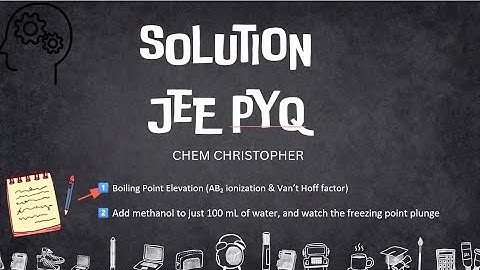 Van’t Hoff Factor & Depression in Freezing Point  JEE Main 2024 #JEEChemistry #NEETChemistry