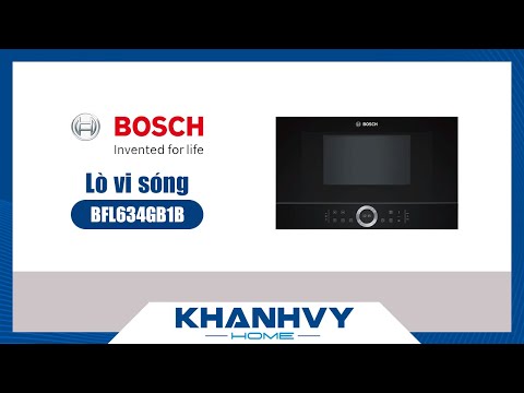 Lò vi sóng Bosch BFL634GB1B - Series 8 - Công nghệ nướng 3D không cần đĩa xoay - Khánh Vy Home