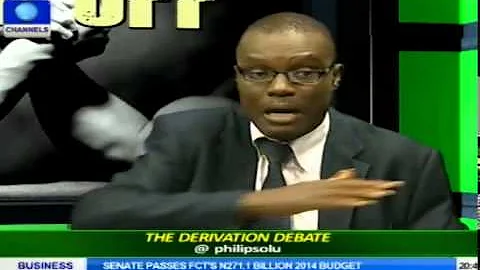 Face Off  Nigeria And Derivation Issue Pt 3