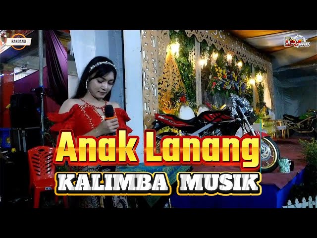 Anak Lanang  -  KALIMBA MUSIK - CE AUDIO - Divi Production class=