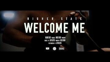 HIGHER STATE - Welcome Me (Dawid Macho Chylinski) (Official Video)