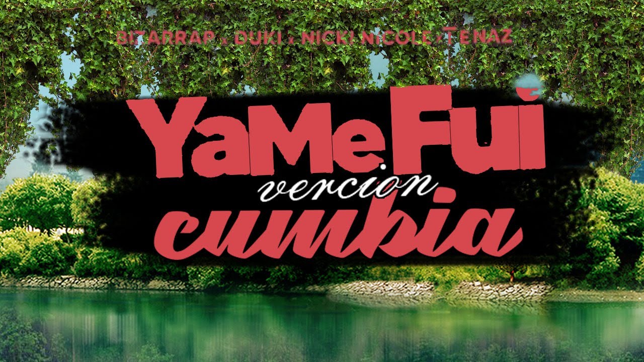 Bizarrap x Duki x Nicki Nicole x tenazdj - YaMeFui (remix vercion cumbia) auf YouTube ansehen Bizarrap x Duki x Nicki Nicole x tenazdj - YaMeFui (remix vercion cumbia) auf YouTube ansehen