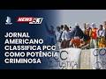 JORNAL AMERICANO CLASSIFICA PCC COMO POTÊNCIA CRIMINOSA