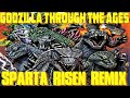 Godzilla Through The Ages - Sparta Risen Remix