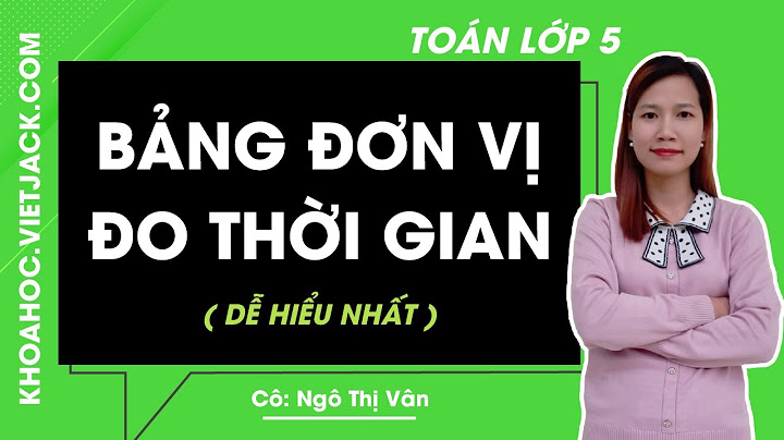 Bài toán bảng dơn vị đo thời gian năm 2024