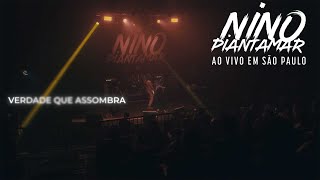 Nino Piantamar - Verdade Que Assombra [DVD Ao Vivo em São Paulo]