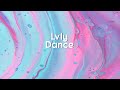 Lvly feat. Mia Pfirrman - Dance(Lyrics/lyric video)