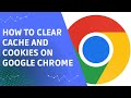 How To Clear Cache And Cookies On Google Chrome (Step by Step)