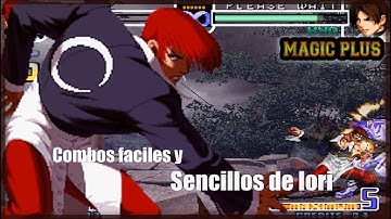 Combos fáciles y sencillos de Iori | KOF 2002 Magic Plus