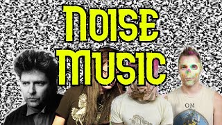 Noise Music Overview