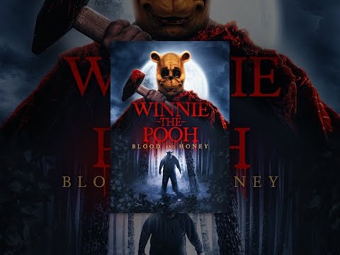 Winnie The Pooh: Blood And Honey