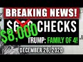 (BREAKING NEWS! $8000 CHECK: FAMILY OF 4!) SECOND STIMULUS CHECK UPDATE & STIMULUS PACKAGE 12/26/20