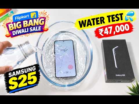 Samsung S25 Water Test 💦 Bought for ₹47,000 on Flipkart! 😱