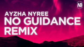 Ayzha Nyree - NO GUIDANCE (Lyrics)[Tik Tok Remix Song]_Full-HD