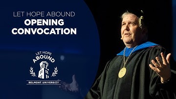 Let Hope Abound: Opening Convocation 2021