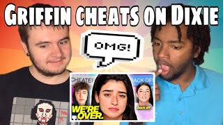 'Dixie GETS CHEATED ON \& SPEAKS OUT About Griffin..' REACTION