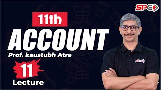 11th | ACCOUNTS LECTURE 11 | BY PROF. KAUSTUBH ATRE