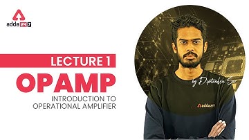 GATE Analog Electronics | Introduction To Operational Amplifier | OPAMP #1 | By Diptanshu Sir