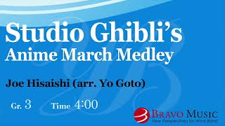 Studio Ghibli's Anime March Medley by Joe Hisaishi (arr. Yo Goto)