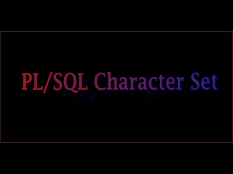 PL/SQL Character Set