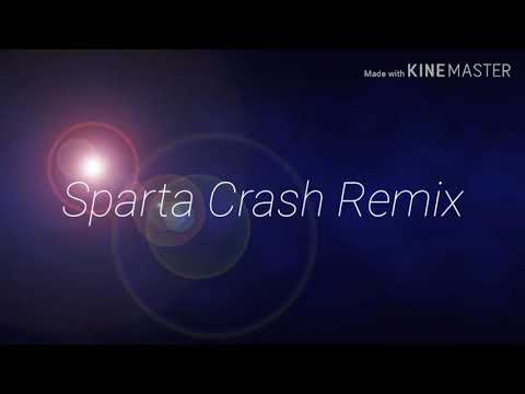 sparta-crash-remix-[reupload/better-audio]