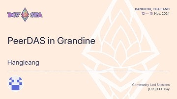 PeerDAS in Grandine by Hangleang | Devcon SEA