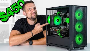 $450 Gaming PC Build Guide