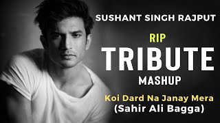 Sushant Singh Rajput Mashup Musical Tribute | Koi Dard Na Janay Mera - Sahir | Kachi Thi Aas ki Dori