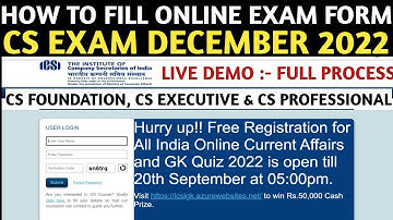 How To Fill CS Exam Form December 2022 | CS Foundation, Executive & Professional December 2022 Exam