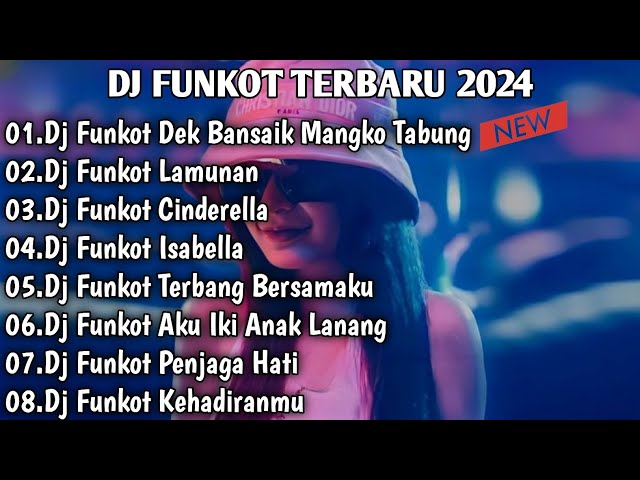 DJ TIKTOK TERBARU 2024 FUL BASS▪︎DJ FUNKOT X THAILAND DEK BANSAIK MANGKO TABUANG • DJ FUNKOT MINANG class=