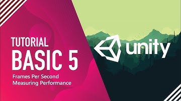 Unity Basic 5 - Frames Per Second, Measuring Performance (Agus Juhana - 23219011)