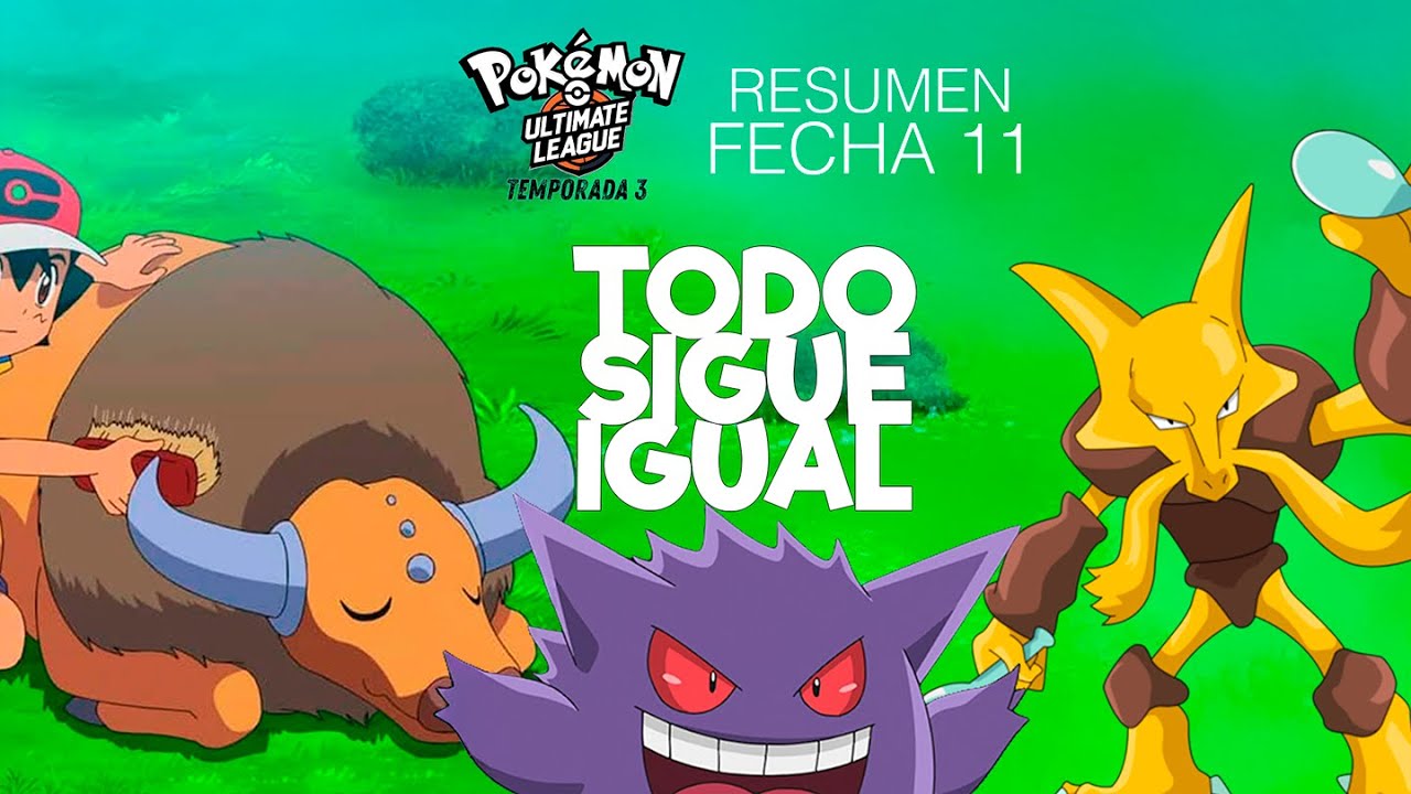 NO CAMBIÓ NADA en la FECHA 11! | LIGA POKÉMON KANTO