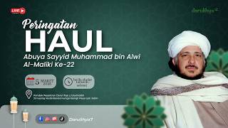 Live | Commemoration of the 22nd Haul of Abuya Sayyid Muhammad bin Alwi Al Maliki, 15 Ramadhan 1447