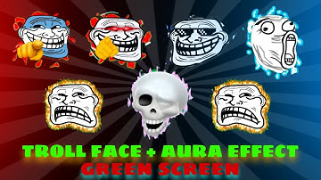 Troll Face with Aura Effect | Green Screen Pack (10Clips) #shortsfeed #shorts #trollface