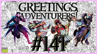 Greetings, Adventurer's! - C: 2, Ep: 141