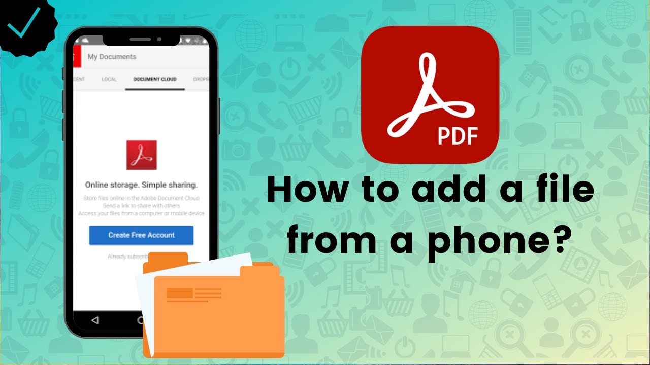 How to add a file from a phone to Adobe Acrobat? - Adobe Acrobat Tips ...