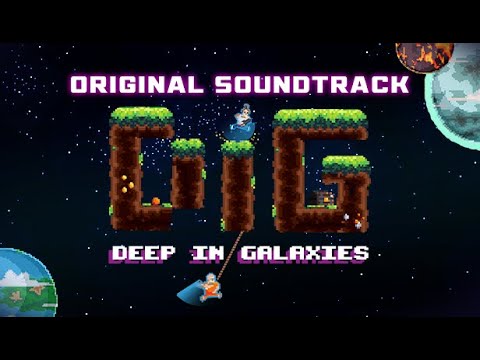 DIG - Deep in Galaxies (Original Soundtrack) | 13 - Ending