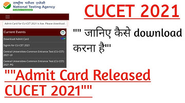 cucet 2021|| cucet 2021 admit card released|| cucet 2021 admit card download|| cucet nta