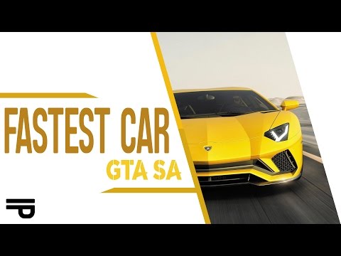GTA San Andreas super cars-обзор самой быстрой машины и самой не убиваемой машины!