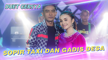 Sopir Taxi Dan Gadis Desa - Tasya Rosmala Feat Gerry Mahesa