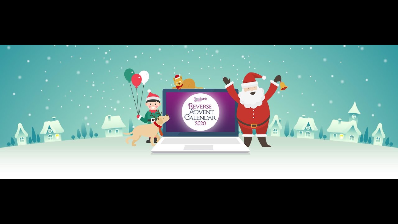 Reverse Advent Calendar 2020 - Foodbank Lifeline Foundation