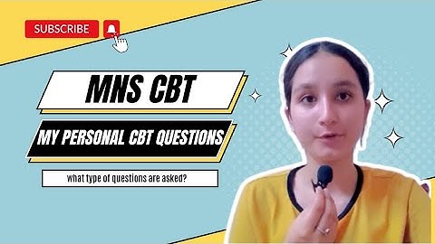 MNS 2023 CBT questions | Type of questions asked in CBT🤔 | Difficulty level of MNS CBT 2023❓